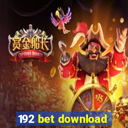 192 bet download